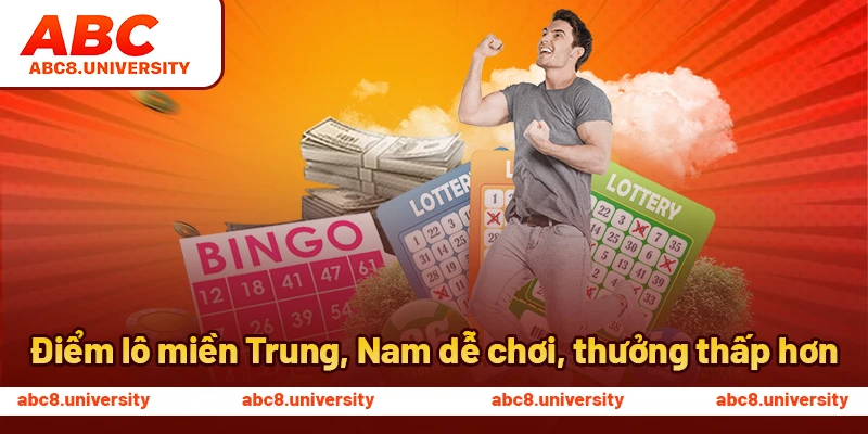 Điểm lô miền Trung, Nam dễ chơi, thưởng thấp hơn Điểm lô miền Trung, Nam dễ chơi, thưởng thấp hơn