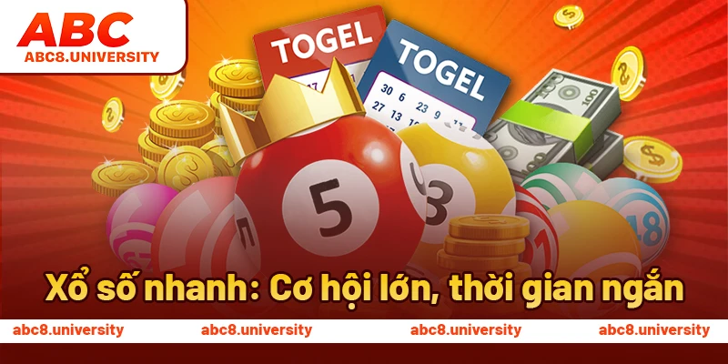 Xổ số nhanh: Cơ hội lớn, thời gian ngắn Xổ số nhanh: Cơ hội lớn, thời gian ngắn