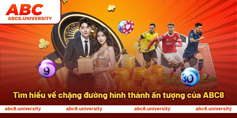 Tìm hiểu về chặng đường hình thành ấn tượng của ABC8 Tìm hiểu về chặng đường hình thành ấn tượng của ABC8